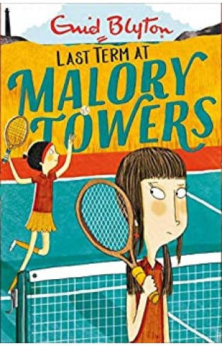 Last Term: Book 6 (Malory Towers)